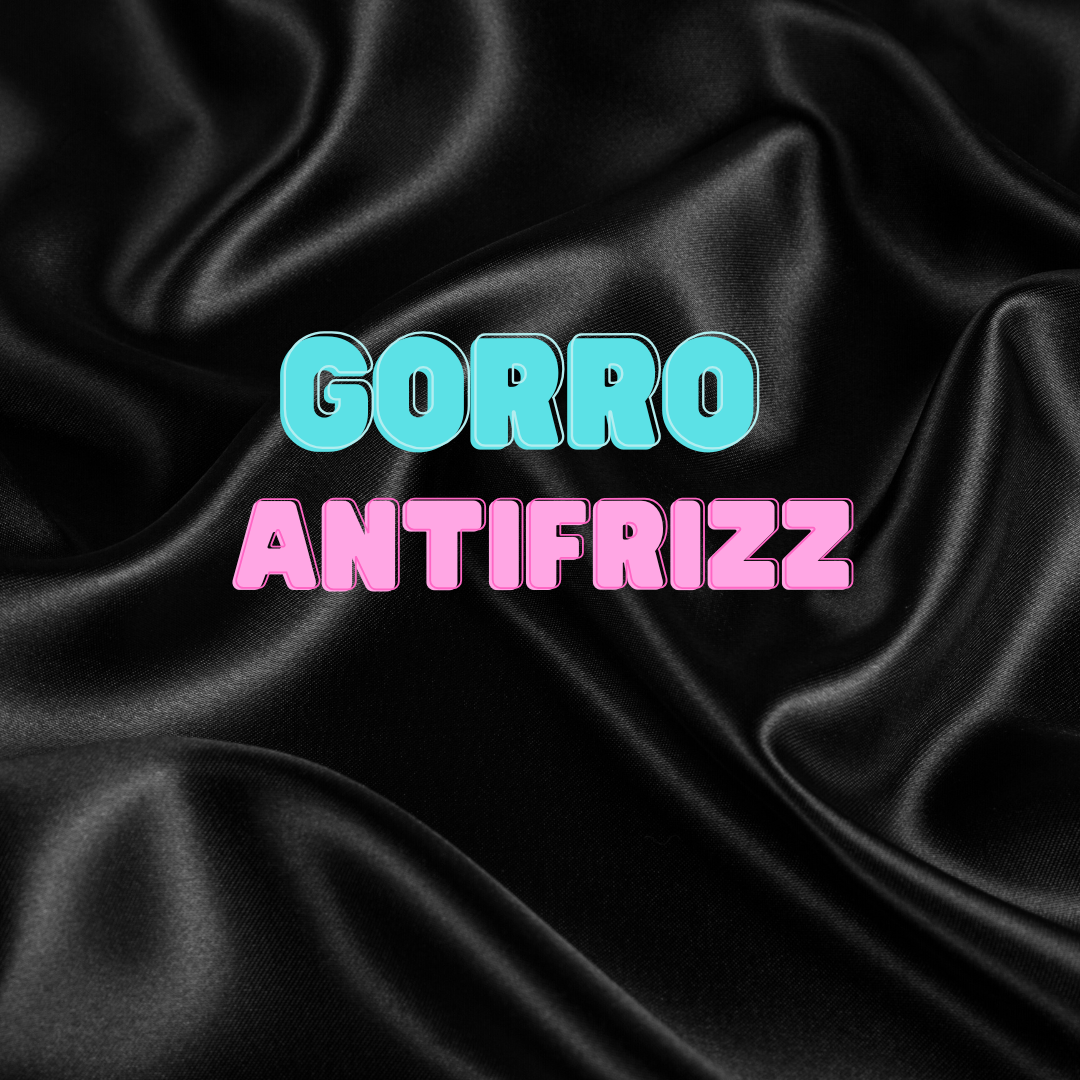 gorro antifrizz